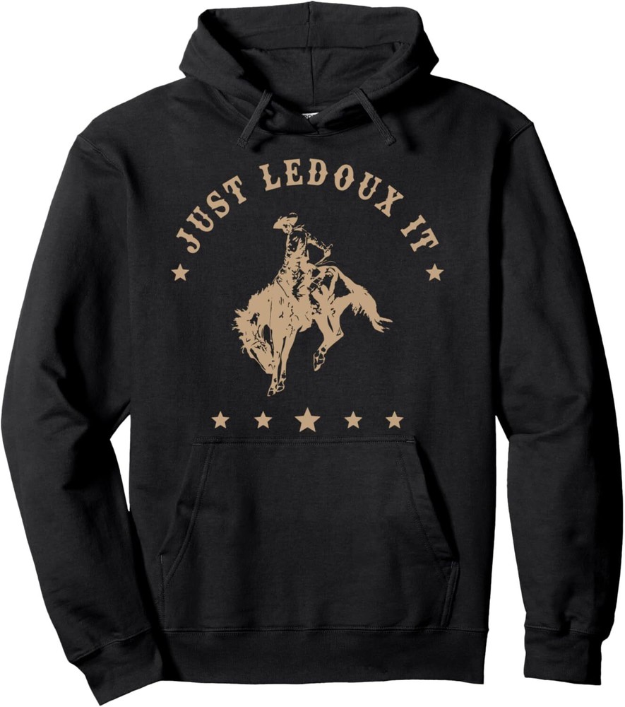Just Ledoux It Cowboy Whiskey Wine Lover Hoodie
