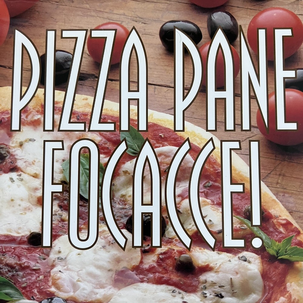 Mariapaola Dettore's Pizza Pane Focaccia Hardback Cookbook 1998