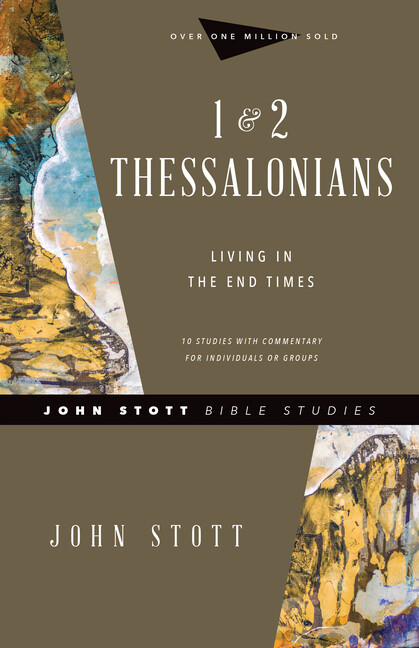 End Times Living Guide to 1 & 2 Thessalonians   