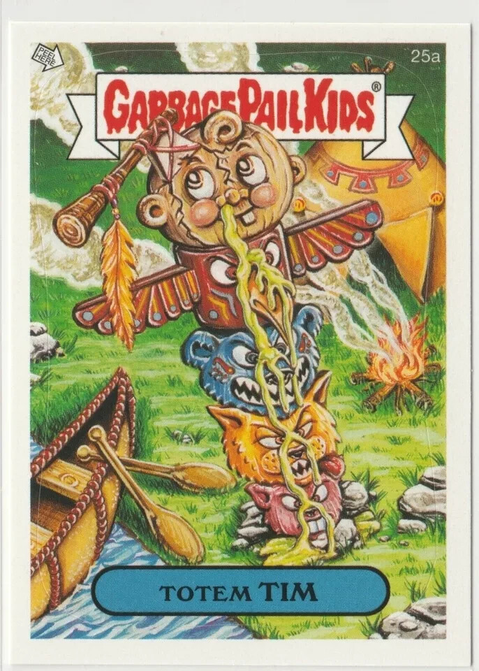 Totem Tim Garbage Pail Kids GPK 2005 ANS4 Series 4 Card #25a