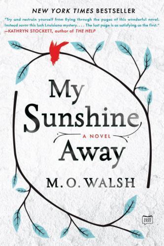 My Sunshine Away by Walsh, M. O., Good Book