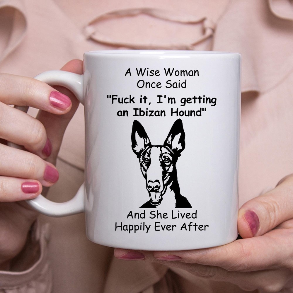Funny Ibizan Hound Gift For Women White Coffee Mug Coffee Cup