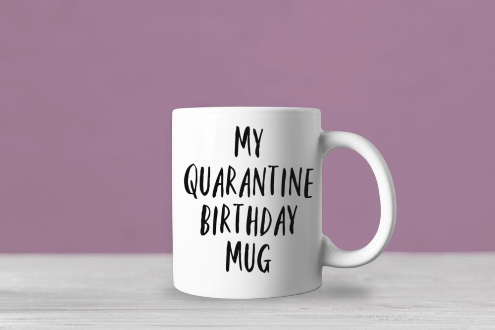 Taza de cuarentena de cumpleaños My Birthday regalo divertido cumpleaños taza en cuarentena regalo de cumpleaños para