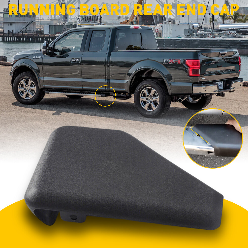 2015-2022 Ford F150 Left Driver Side Running Board Rear End Cap Step Replacement