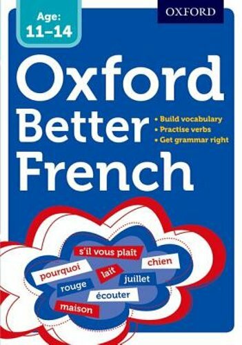 Oxford Better French – Updated by Oxford Dictionaries for Enhanced Learning