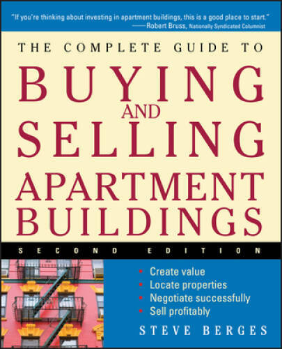 The Complete Guide to Buying and Selling Apartment Buildings - Paperback - GOOD