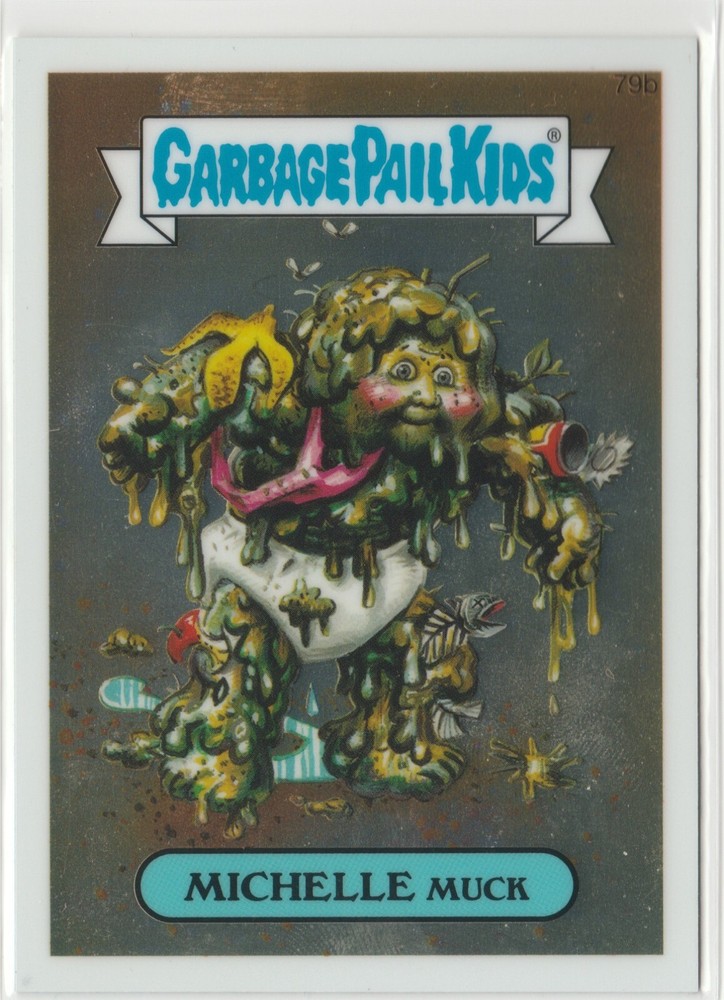 Michelle Muck #79b Garbage Pail Kids 2014 Chrome Series 2 CS2 GPK Card