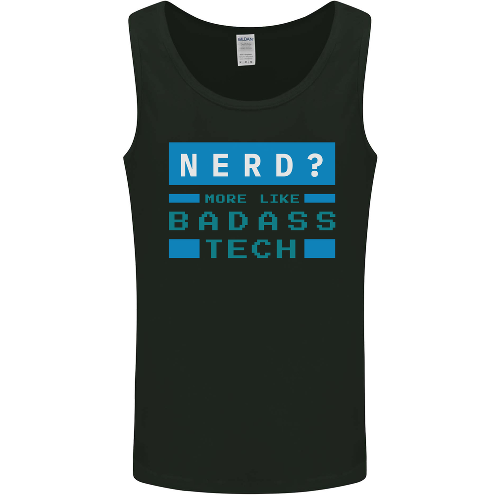 Nerd More Like Badass Teck Funny IT Tecky Mens Vest Tank Top