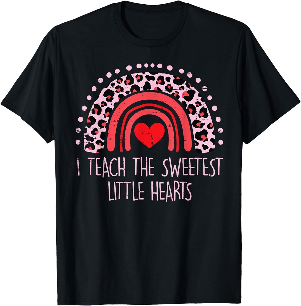 I Teach The Sweetest Hearts Rainbow Teacher Valentines Day T Shirt Men