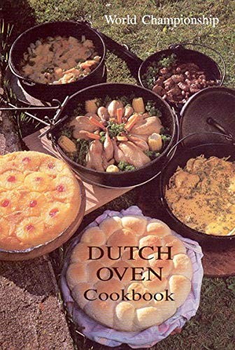 World Championship Dutch Oven Cookbook by Juanita Kohler, Mike Kohler, Pat Michaud, Pat Kohler and Wallace Kohler (1989, Trade Paperback)