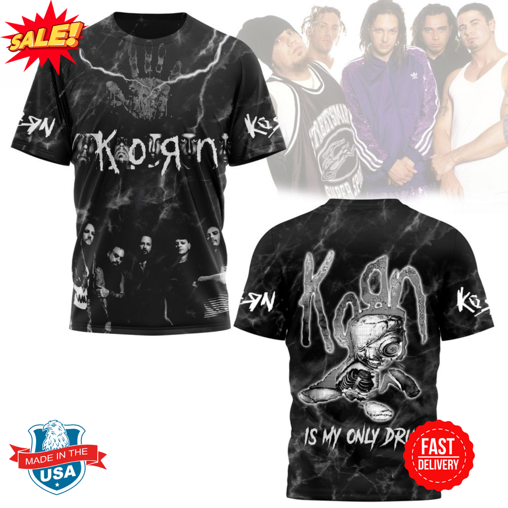 Korn Is My Only Drug Design 3D T-Shirt S-5XL