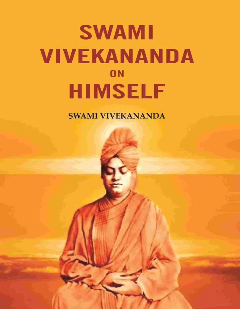 Swami Vivekananda on Himself [Hardcover]