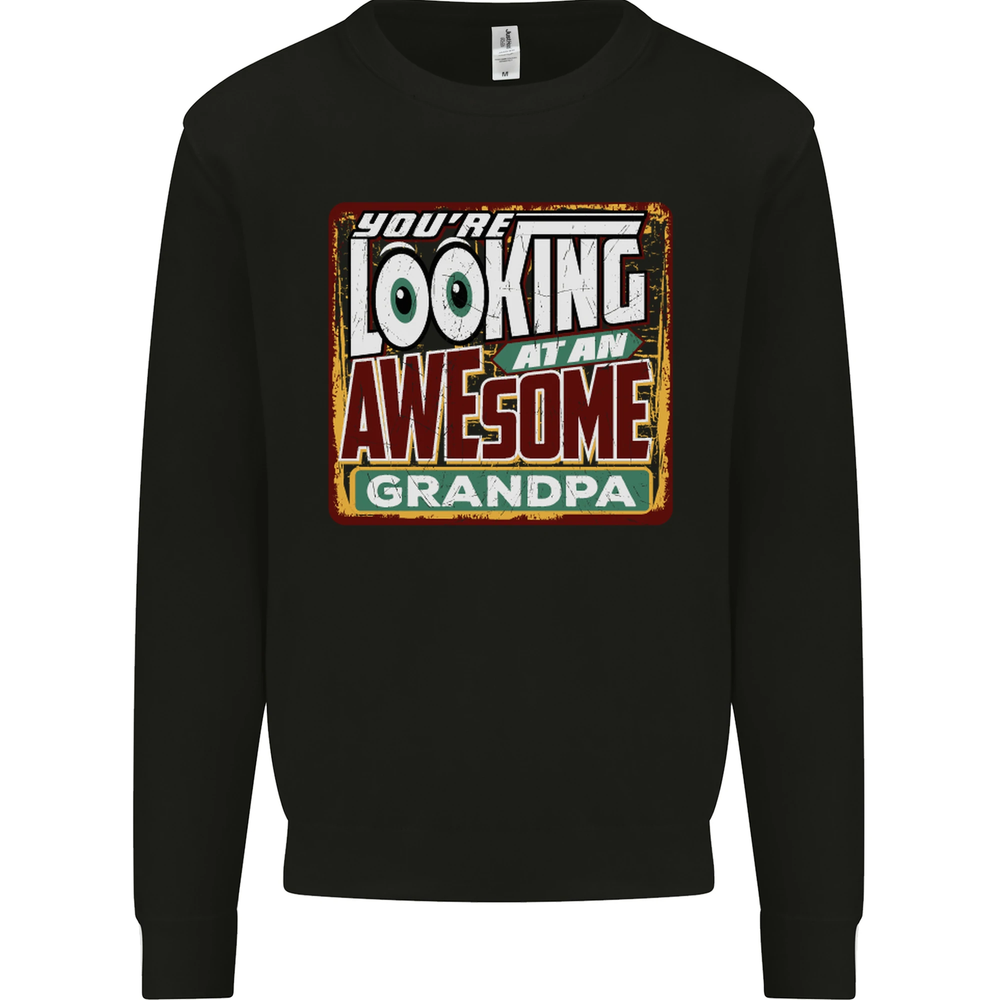 Sudadera Jumper Youre Looking at an Awesome Grandpa para Hombre