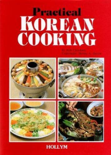 Korean Cooking Guide by Chin-hwa Noh - 2007 Hardcover Edition