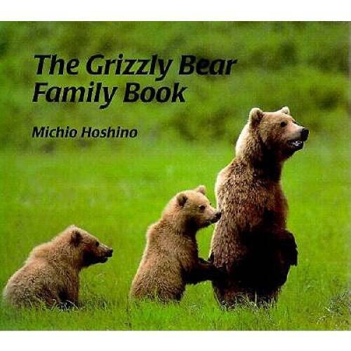 Grizzly Bear Family Book (Animal Family (Chronicle)) - Hardcover - GOOD