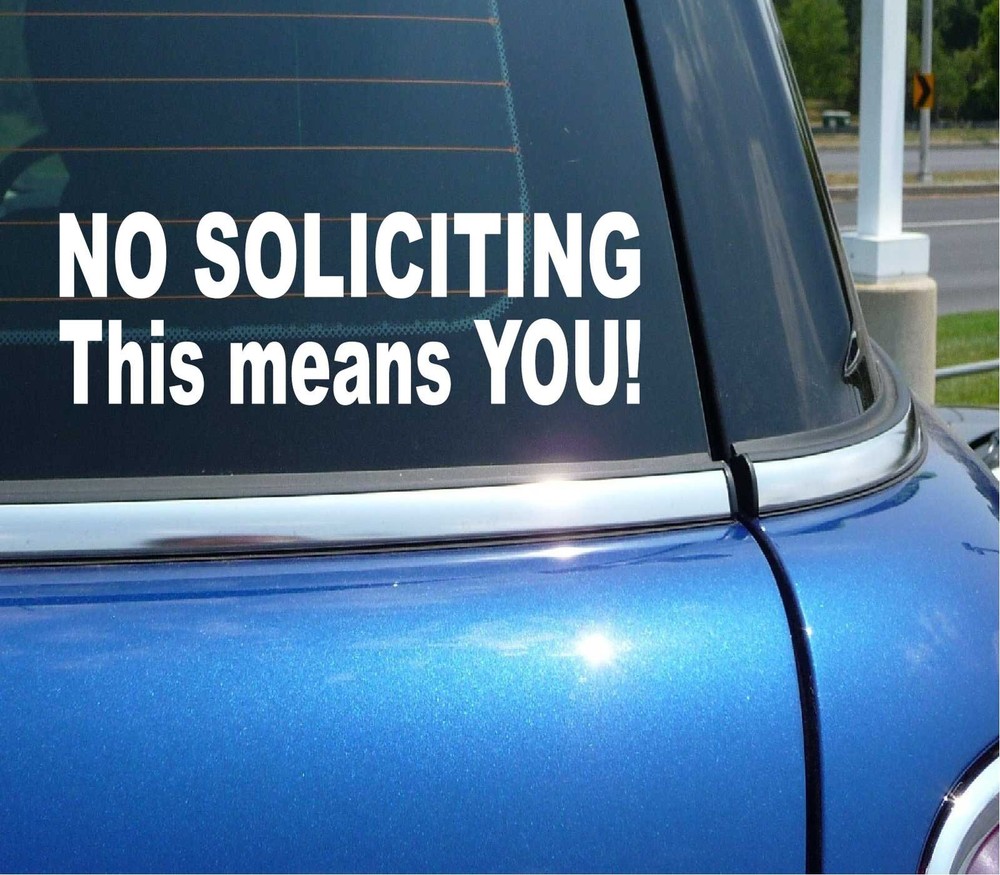 NO SOLICITING THIS MEANS YOU! STICKER DECAL SIGN OFFICE BUSINESS HOME DOOR