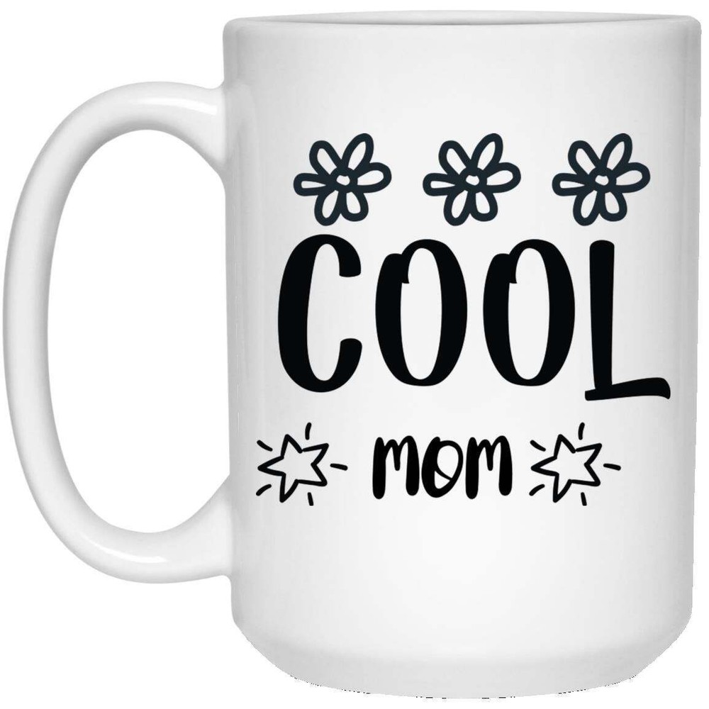 Cool Mom White Ceramic Coffee Mug Funny Novelty Coffee Cup Perfect Gift For Mom