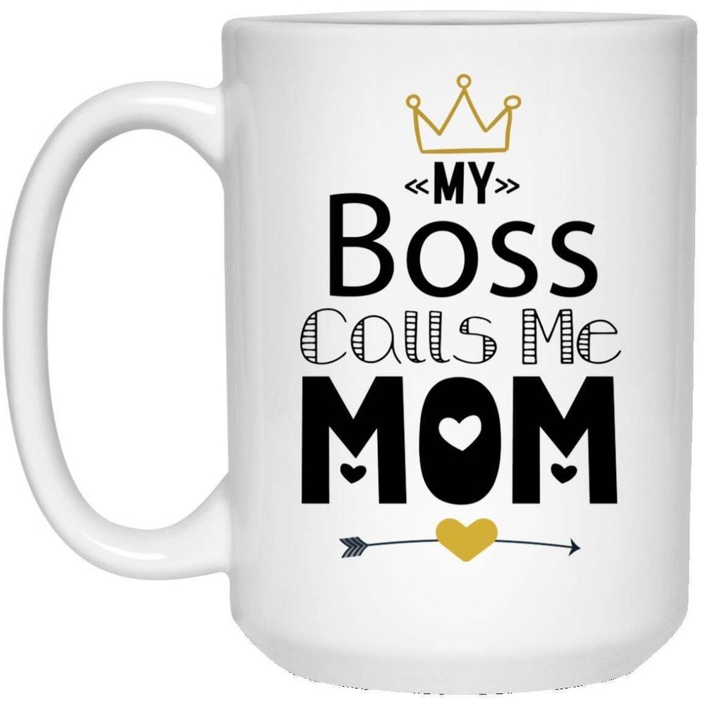Funny Boss Calls Me Mom White Ceramic Coffee Mug for Work Gifts