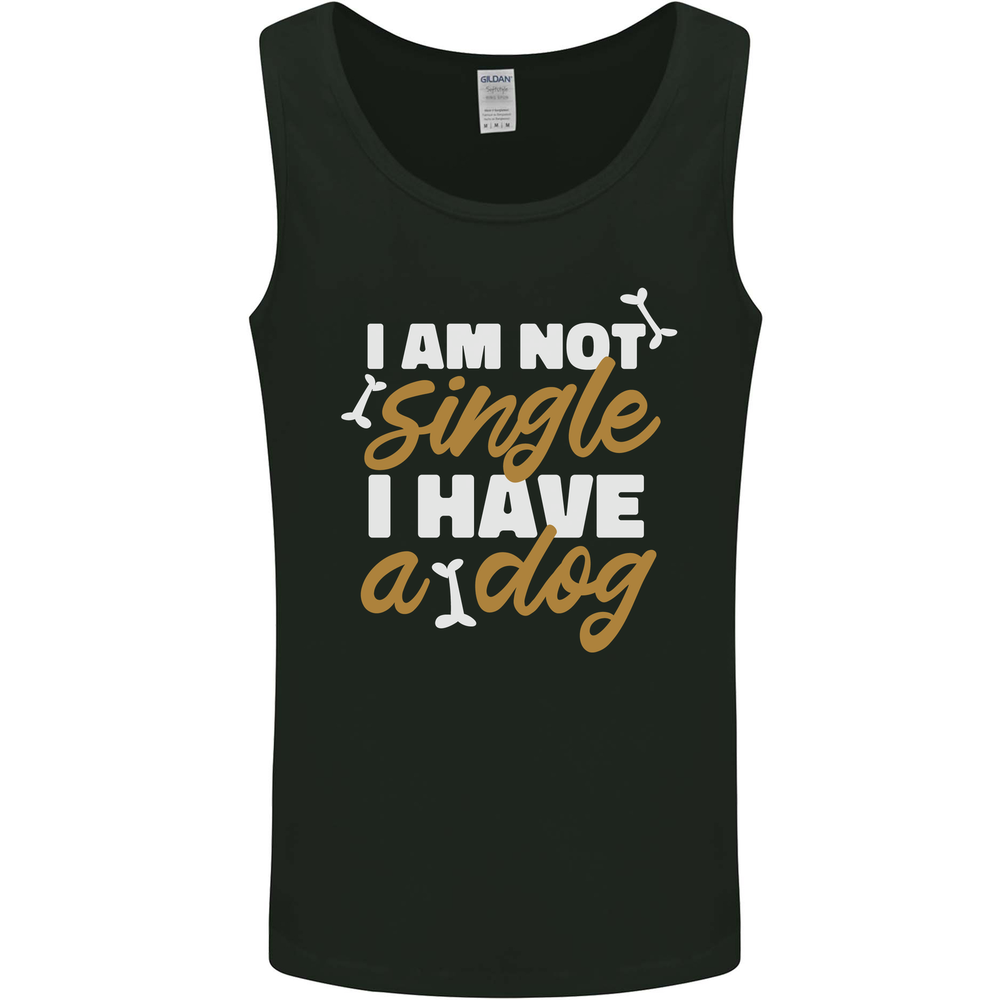 Im Not Single I Have a Dog Funny Mens Vest Tank Top