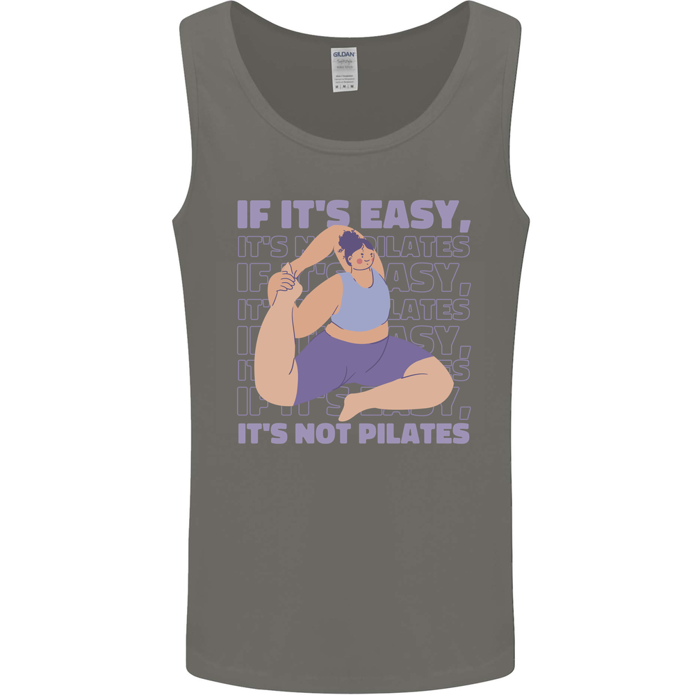 If It's Easy Its Not Pilates Funny Yoga Mens Vest Tank Top