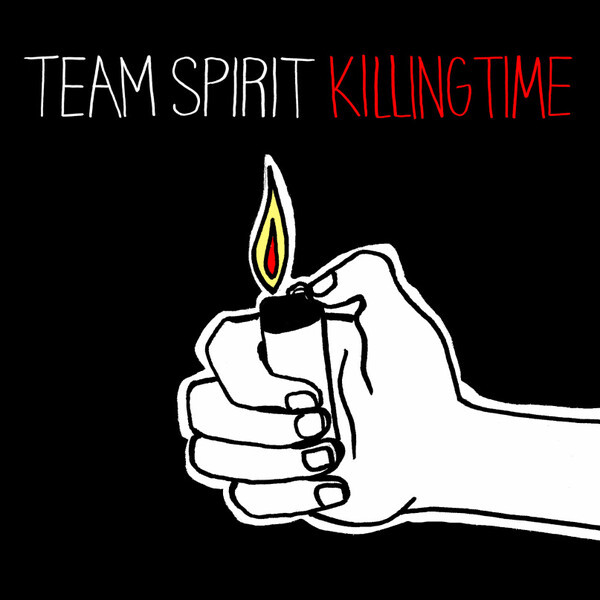 Team Spirit - Killing Time - Used Vinyl Record - 08 - T16280A