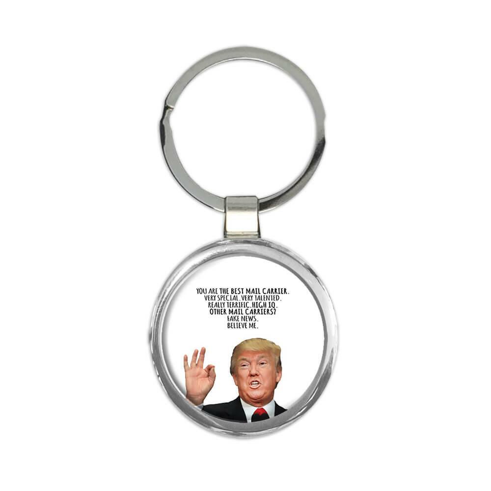 Gift Keychain : MAIL CARRIER Funny Trump Best Birthday Christmas