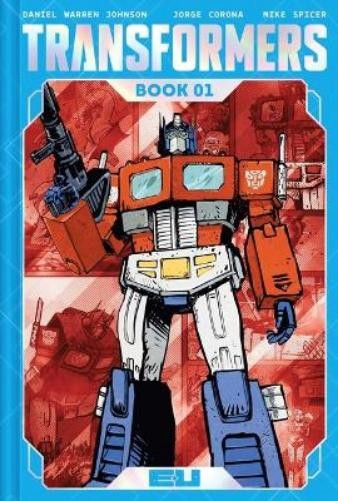 Daniel Warren Johnson Transformers Deluxe Edition Book One (Hardback)