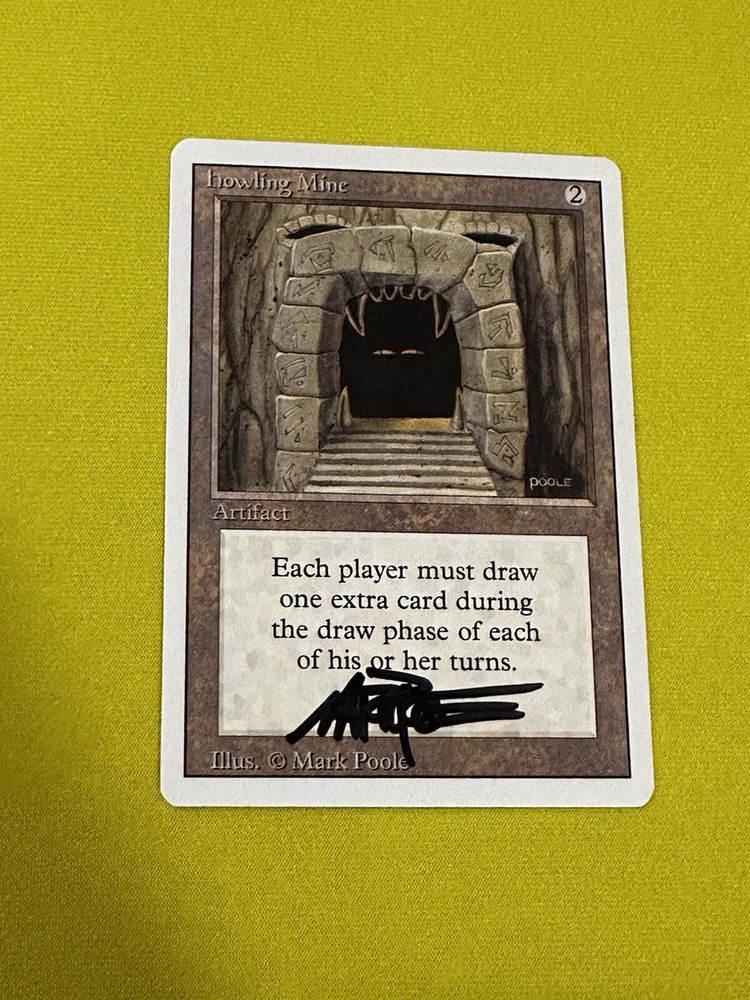 MTG Magic Howling Mine Signed Artist Proof x1 3RD Revised 3ED Mark Poole