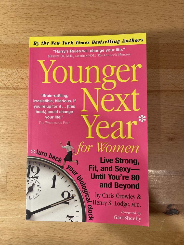 Younger Next Year for Women by Chris Crowley and Henry Lodge MD Used