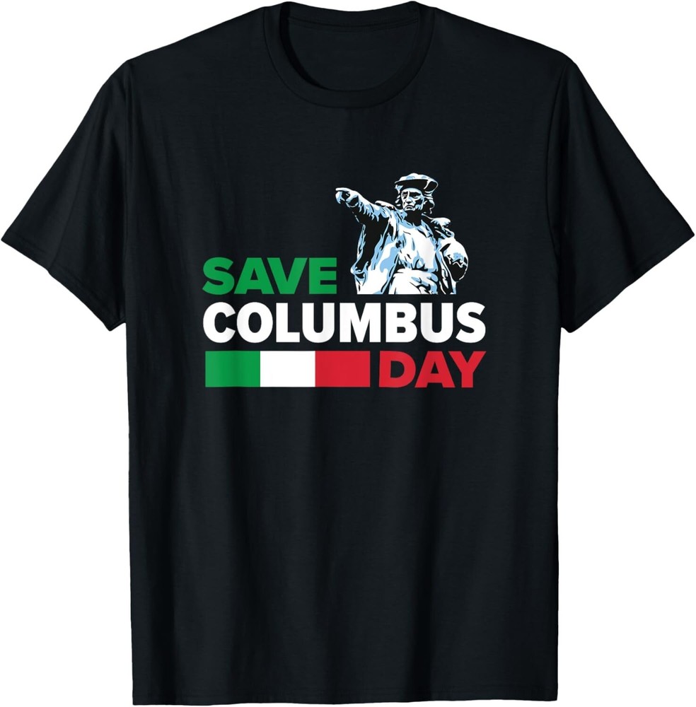 Save Columbus Day - Italian Pride Tee Shirt Gift Unisex T-Shirt-image