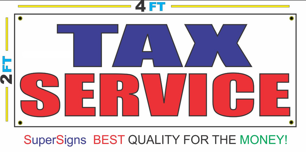 Red White & Blue 2x4 TAX SERVICE Banner Sign Discount Size & Price NEW