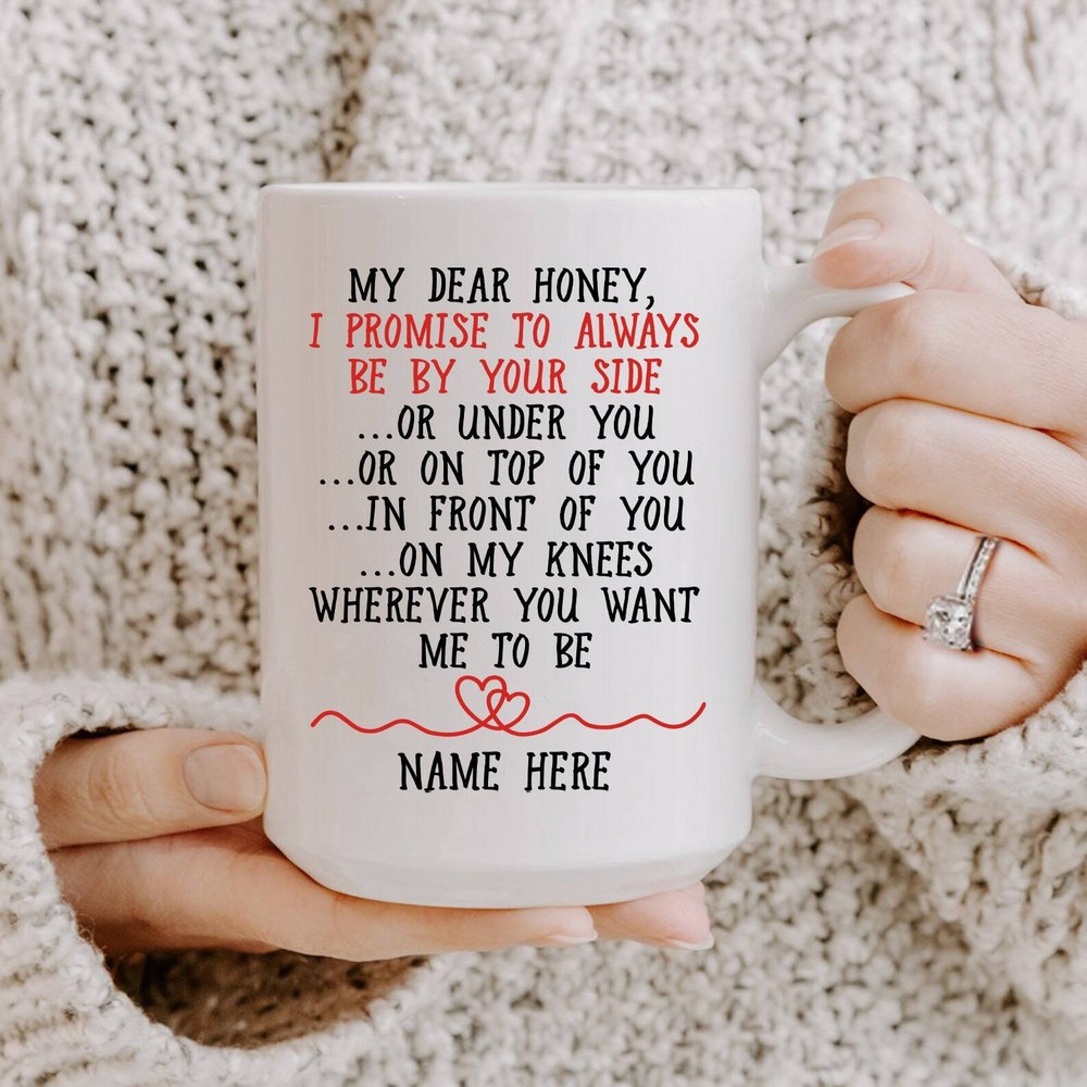Always Be By Your Side Mug Funny Gift For Boyfriend Valentine Gift For Him