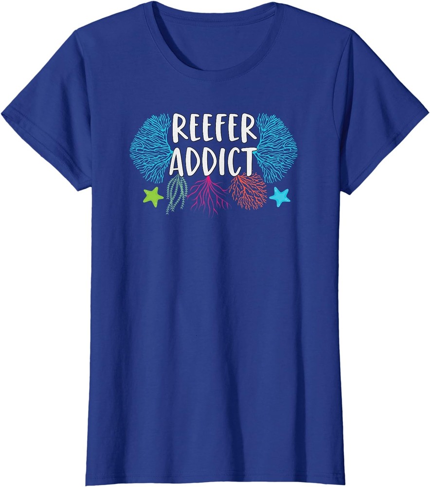 Coral Reefer Addict Marine Biology Humor Gift T-Shirt for Women