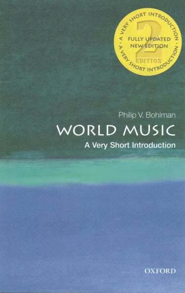 World Music : A Very Short Introduction, Paperback by Bohlman, Philip V., Bra...