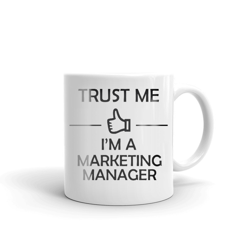 Trust Me I'm A Marketing Manager Coffee Tea Ceramic Mug Office Work Cup Gift