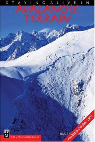 Staying Alive in Avalanche Terrain, USED-Acceptable, Tremper, Bruce