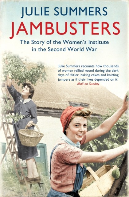 Jambusters: The remarkable story which has inspired  by Julie Summers PAPERBACK