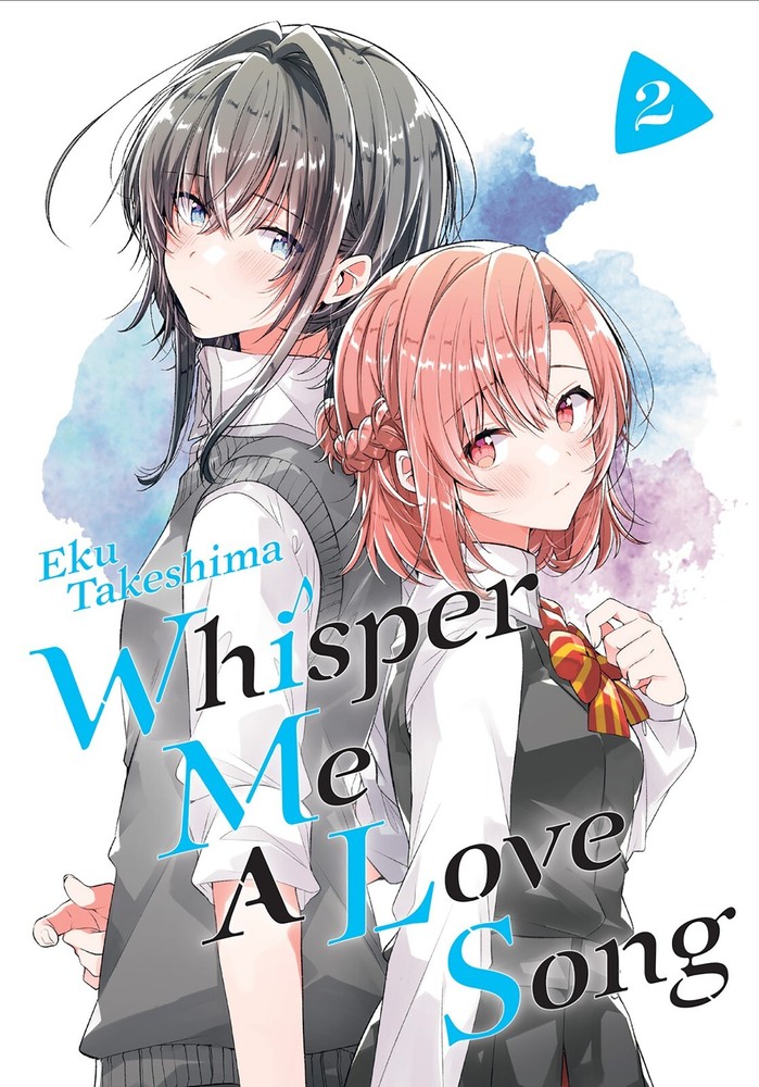 Whisper Me a Love Song Vol 2 English Manga by Eku Takeshima Yuri Romance