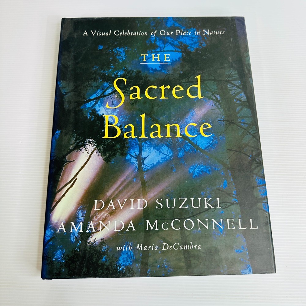 The Sacred Balance by David Suzuki: A Visual Tribute to Nature’s Harmony
