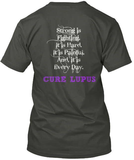 Cure Lupus Fighting Strong T-Shirt Made in the USA Size S to 5XL