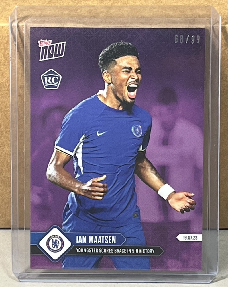 2023 TOPPS NOW #1 IAN MAATSEN CHELSEA FC ROOKIE brace Purple Parallel 68/99