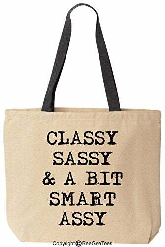 Classy Sassy and a bit Smart Assy Reusable Canvas Tote Bag Black Handle