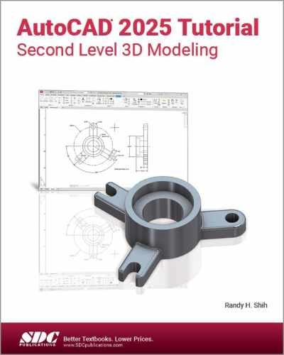 AutoCAD 2025 Tutorial Second Level 3D Modeling - Paperback, by Randy Shih - New