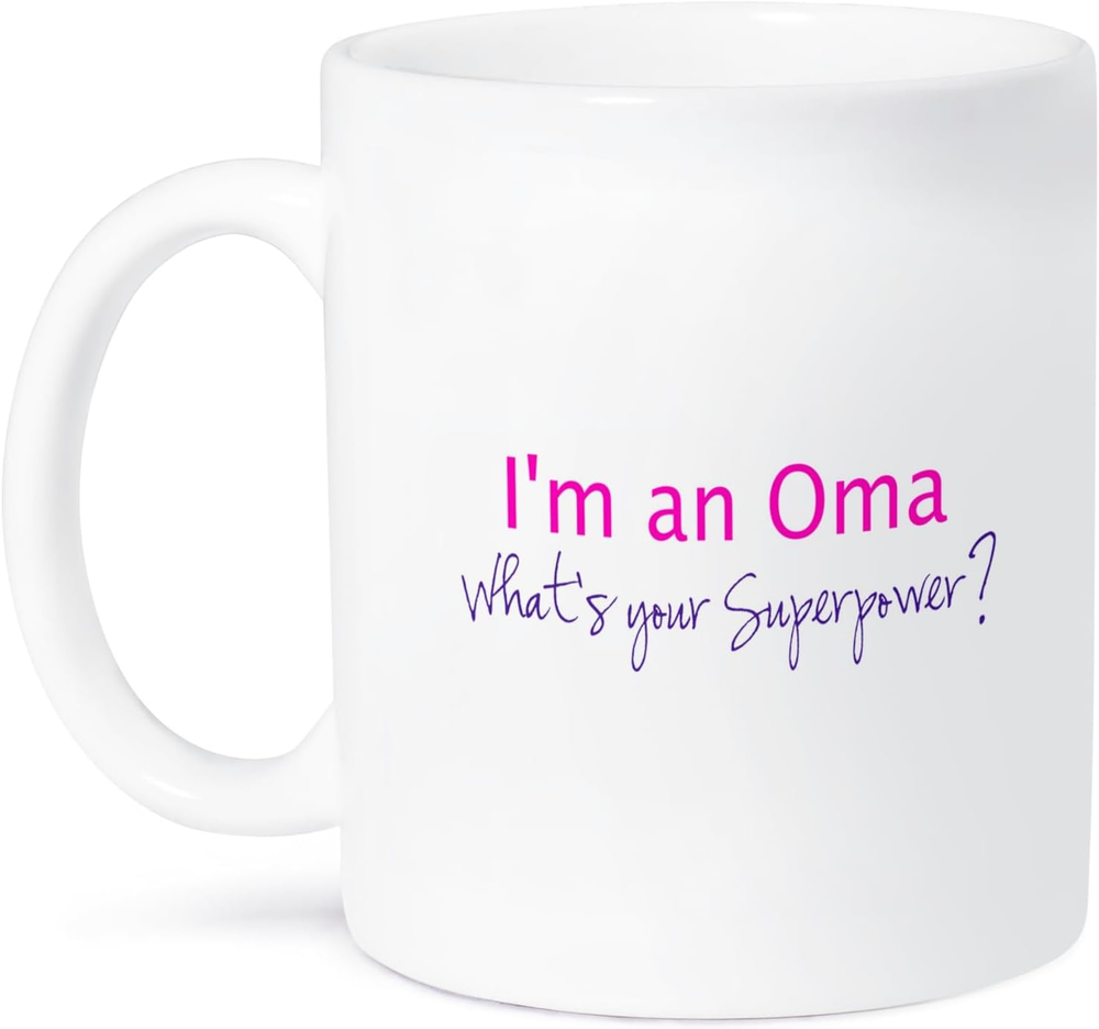Hot Pink Funny Grandma Mug - Im an Oma Whats Your Superpower Gift