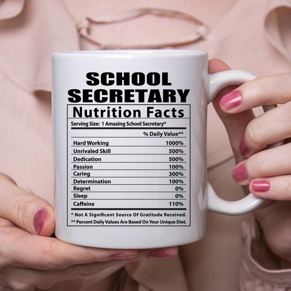 Funny School Secretary Nutritional Facts White Coffee Mug