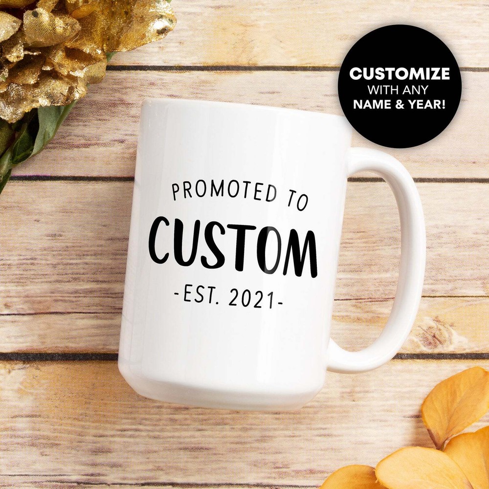 Custom Name And Year Mug Personalized Mug For Women Promoted To Mom Grandma Nana