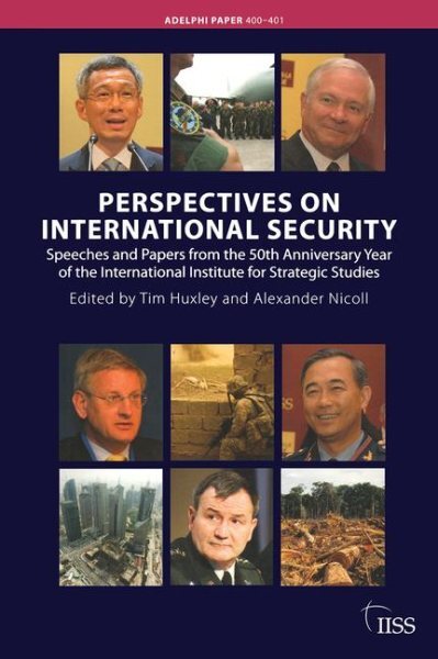 Perspectives on International Security : Speeches and Papers for the 50th Ann...