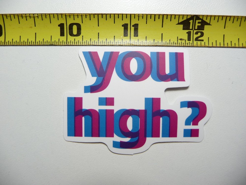 Funny Sarcastic Worker Job Skill Sticker - High Dug Drugged Decal