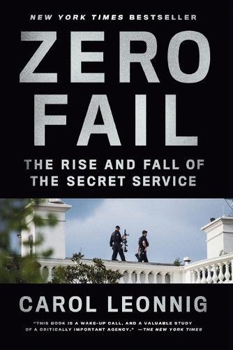 Carol Leonnig Zero Fail (Paperback)