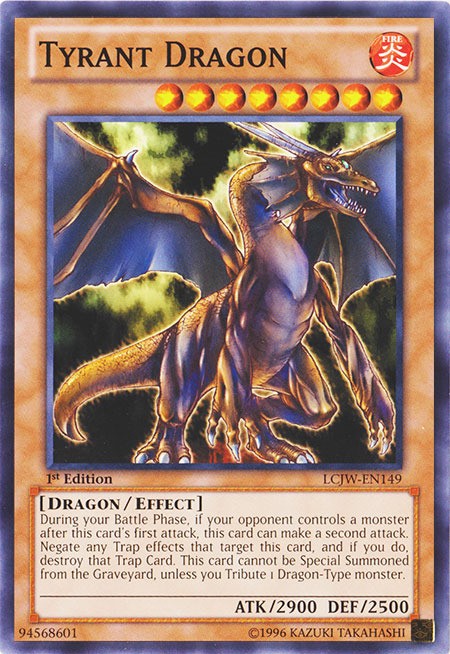 1st Ed Near Mint Tyrant Dragon Common LCJW-EN149 English